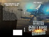 Full paperback wrap of States of Collapse Omnibus by Eric Fomley: a spaceship rises past a ruined tower block